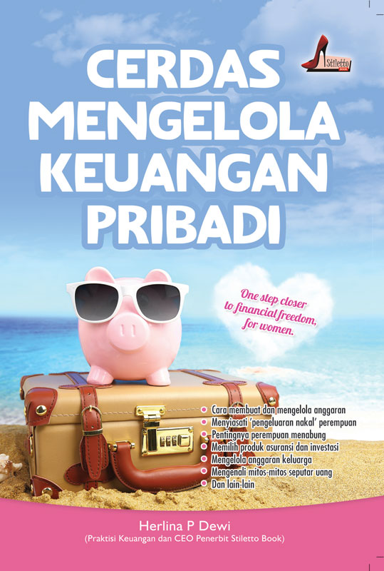Cerdas Mengelola Keuangan Pribadi Cerdas Mengelola Keuangan Pribadi