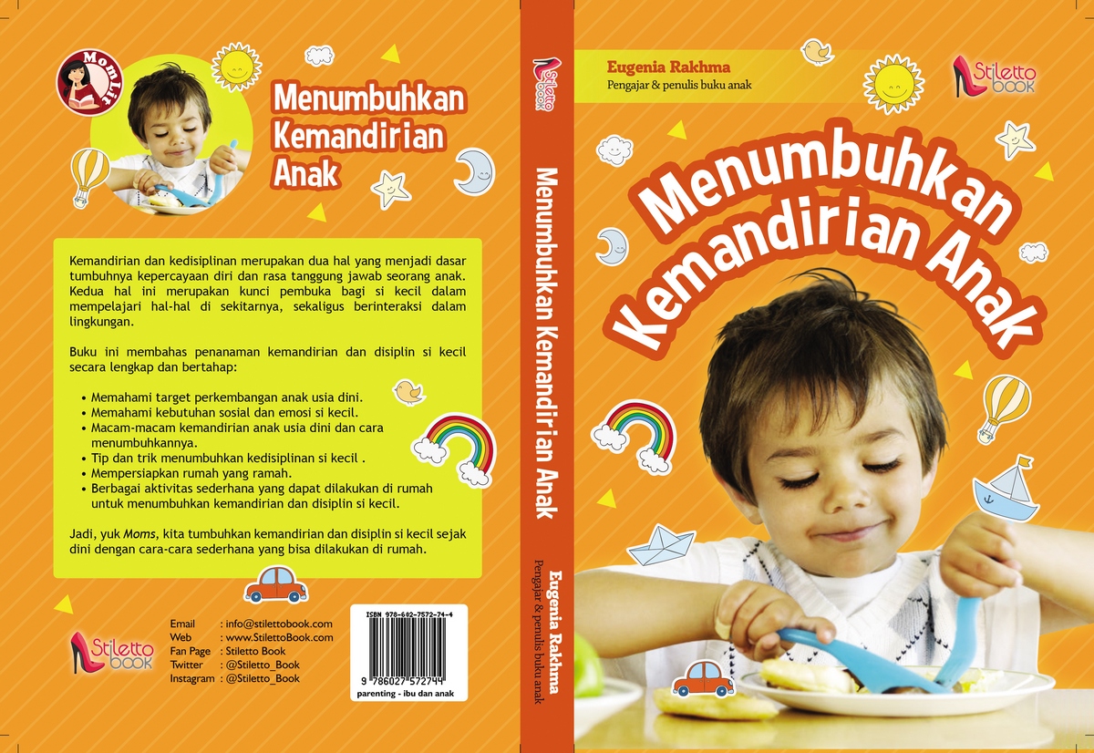 Menumbuhkan Kemandirian Anak Menumbuhkan Kemandirian Anak