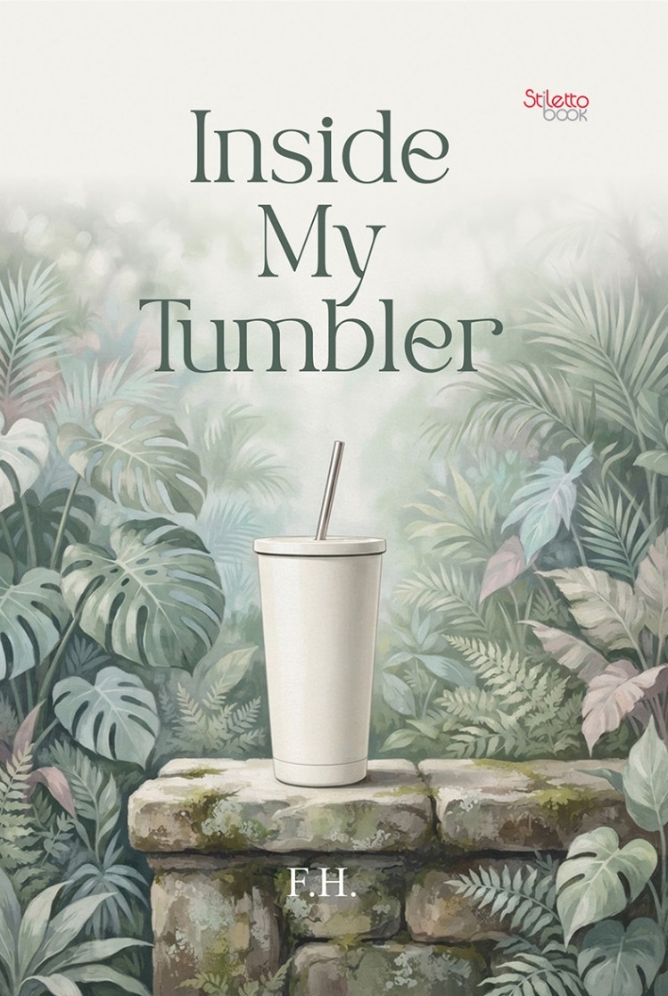 Inside My Tumbler Front Cover