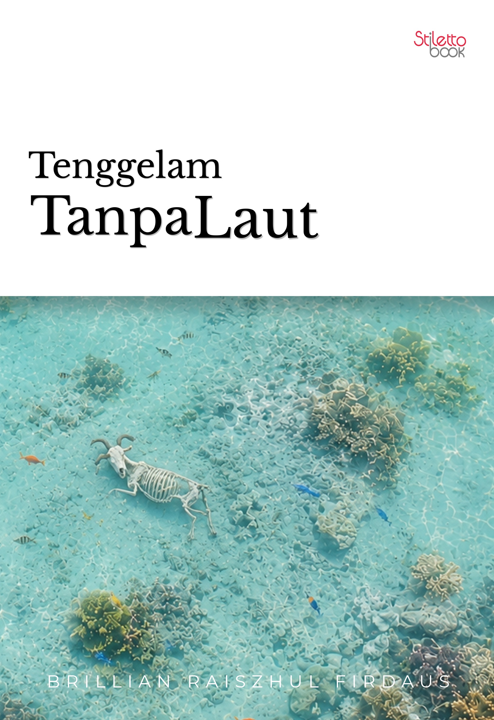 Tenggelam Tanpa Laut Front Cover